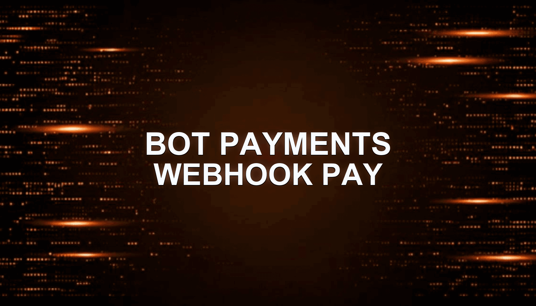 Telegram-бот + платежи + webhooks: как подключить оплату и автоматизировать